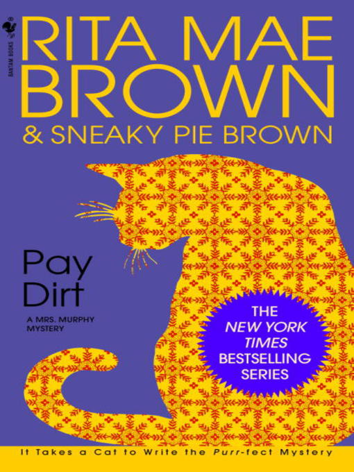 Title details for Pay Dirt by Rita Mae Brown - Available